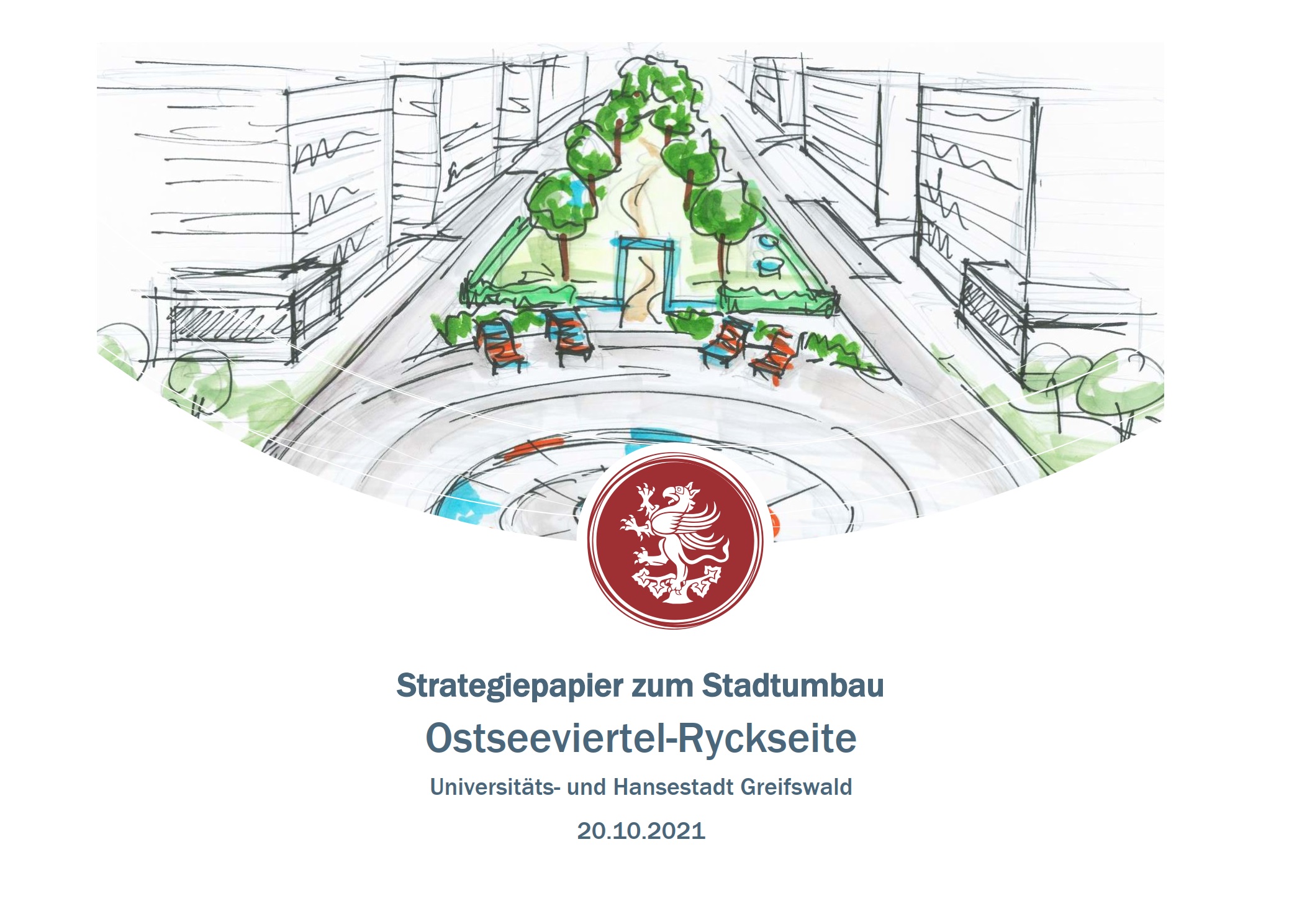 Strategiepapier zum Stadtumbau Ostseeviertel-Ryckseite   Quartiersentwicklung in Partnerschaft zwischen Stadt und Wohnungsunternehmen  Greifswald | 20. Oktober 2021