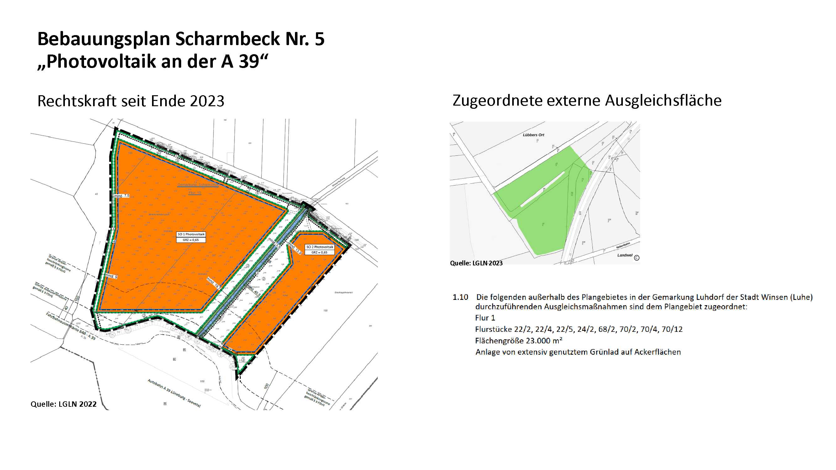 B-Plan Scharmbeck Nr. 5 ´PV an der A39´ und zugeordnete externe Ausgleichsfläche (= Teil des Geltungsbereichs Luhdorf Nr. 18 (Energiespeicher)